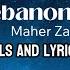 Maher Zain Lebanon Vocals Only English Lyrics ماھر زین ـ لبنان