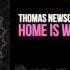 Thomas Newson Asonn Feat Brad Mair Home Is Where The Heart Is OUT NOW