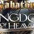 Sabaton The Last Stand Kingdom Of Heaven The Best One