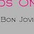 Bon Jovi Lay Your Hands On Me