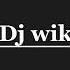 Dj Wik Offcial Video