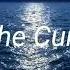 The Cure The Same Deep Water As You Lyrics