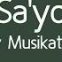 Sayo By Musikatha LYRICS