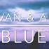 BLUE Troye Sivan Feat Alex Hope LYRIC VIDEO