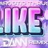 Narcotic Thrust I Like It DanN Remix 2024