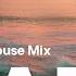 Chill Deep Soulful House Music Mix Beachhouse Radio August 2024