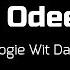 A Boogie Wit Da Hoodie Odee Lyrics NEW SONG