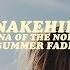 Snakehips Anna Of The North Summer Fade Lyrics Letra