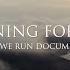 Running Forever A Why We Run Documentary