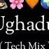 BAGH UGHADUNI DAR ANTARANGAT DEV HA GHAVAL KA TECH MIX DEEJAY TEJAS PUNE