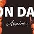 AVAION Keep On Dancing Lyrics