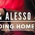 David Guetta Alesso Ft Lana Del Rey Never Going Home Tonight Official Audio