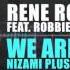 Rene Rodrigezz Feat Robbie Wulfsohn We Are We Are Nizami Plus Envilo Remix BIGSMILE