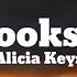 Alicia Keys Love Looks Better Lyrics