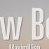 Maximillian I Know Better Lyrics