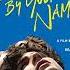 Call Me By Your Name Audiobook By André Aciman