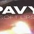 Pavy Soft Lips Prod Mantra Official Audio