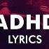 Two Feet ADHD Lyrics