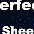 Perfect Ed Sheeran Karaoke No Guide Melody Instrumental