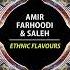 Amir Farhoodi Saleh Ethnic Flavours Original Mix UNIVACK