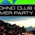 TECHNO CLUB SUMMER PARTY 2019