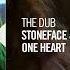 The Dub Stoneface Terminal Ana Criado One Heart