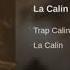 La Calin Feat Trap City Ambroski