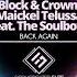 Block Crown Maickel Telussa The Soulboyz Back Again