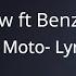 Noti Flow Ft Benzema Foto Moto Lyrics