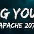 Apache 207 Breaking Your Heart Lyrics