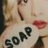 Melanie Martinez Soap Rus Sub