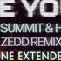 John Summit Where You Are Zedd Remix TPHZone Extended Edit