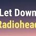 Let Down Radiohead Speed Up Lyrics