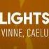 Vinne Caelu Lights Sonzeira