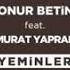 Onur Betin Murat Yaprak Yeminler рекомендадции 1млнпросмотров