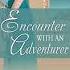 Encounter With An Adventurer Audiobook By Ava Stone