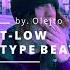 T Low Type Beat Prod By Olejtobeats