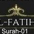 Surah Al Fatiha By Abdul Rahman Mossad