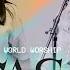 World Worship Lucas 7 37 Video Oficial