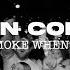 Hayden Coffman Only Smoke When I Drink Official Lyric Video