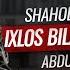 Ixlos Bilan Jihod Qiling Shahodatning Fazilati 2 Dars Abdulhadiy Domla