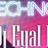 Dj Eyal David Techno Set 2023