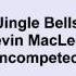 James Pierpoint Arranged By Kevin MacLeod Jingle Bells Stage Production Version