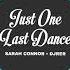 Just One Last Dance Sarah Connor DJRer Remix