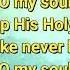 Bless The Lord O My Soul With Lyrics