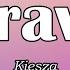 Kiesza Crave Lyrics