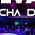 ELEVATE CHACHA DANCE MIX SOUND HUNTER REMIX