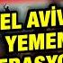 Yemen İHA Ları Tel Aviv Semalarını Aydınlattı MOSSAD Ve CIA Ajanları Yakalandı