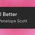 Penelope Scott Feel Better Sped Up Reverb