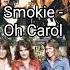 Smokie Oh Carol Shorts Smokie